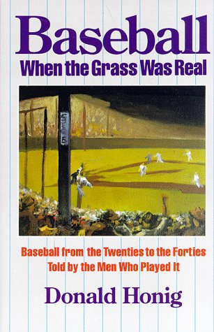 Book cover for Baseball When the Grass Was Real