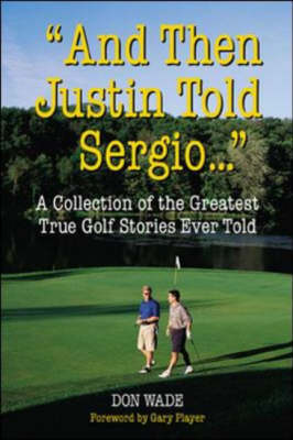 Book cover for And Then Justin Told Sergio...