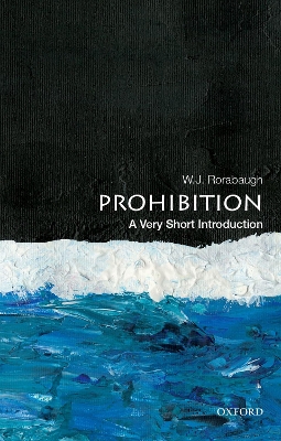 Book cover for Prohibition: A Very Short Introduction