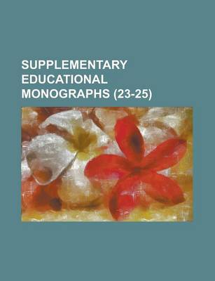 Book cover for Supplementary Educational Monographs (23-25)