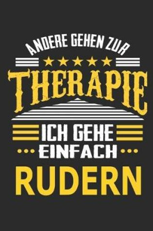 Cover of Andere gehen zur Therapie Ich gehe einfach Rudern