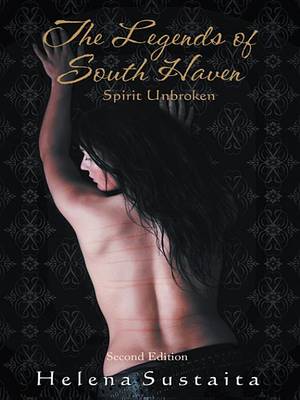 Book cover for The Legends of South Haven Spirit Unbroken