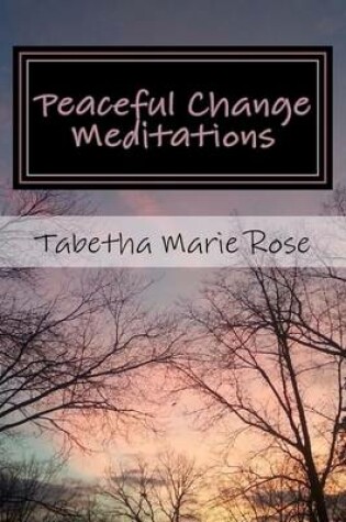 Cover of Peaceful Change Meditations
