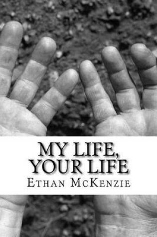 Cover of My Life, Your Life