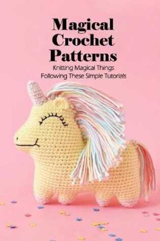 Cover of Magical Crochet Patterns