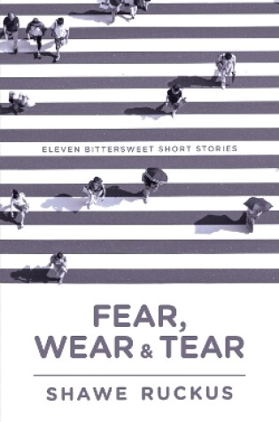 Cover of Fear, Wear & Tear