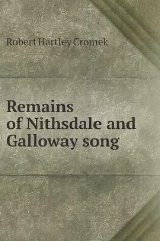 Cover of Remains of Nithsdale and Galloway song