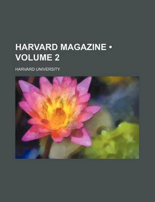 Book cover for Harvard Magazine (Volume 2)