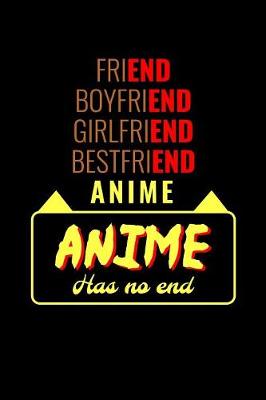 Book cover for Friend Boyfriend Girlfriend Bestfriend Anime Anime Has No End