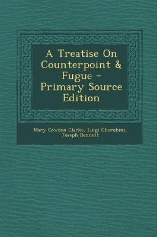 Cover of A Treatise on Counterpoint & Fugue - Primary Source Edition