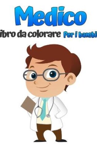 Cover of Libro da colorare medico per bambini