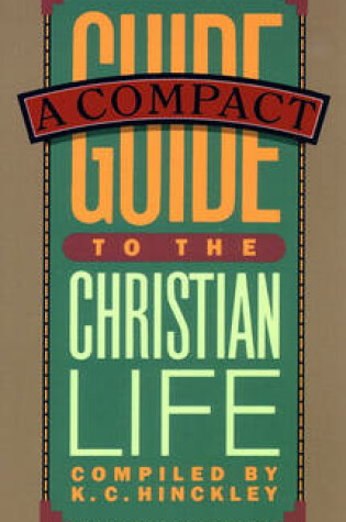 Cover of Compact Guide to Christian Life