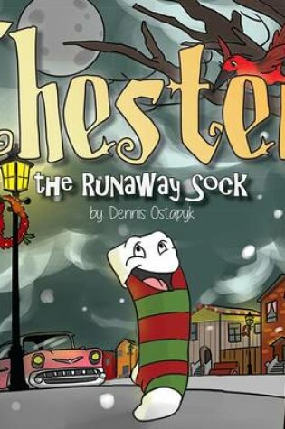 Cover of Chester the Runaway Sock