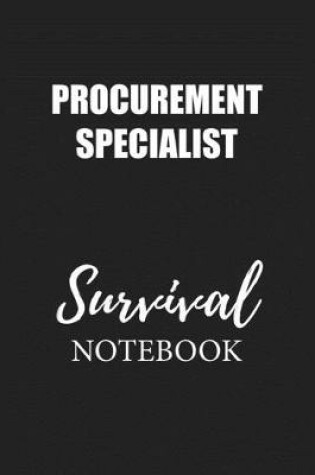 Cover of Procurement Specialist Survival Notebook