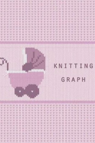Cover of Knitting Graph