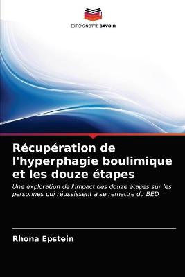 Book cover for Récupération de l'hyperphagie boulimique et les douze étapes