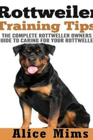 Cover of Rottweiler Training Tips