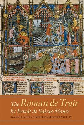 Book cover for The Roman de Troie by Benoit de Sainte-Maure