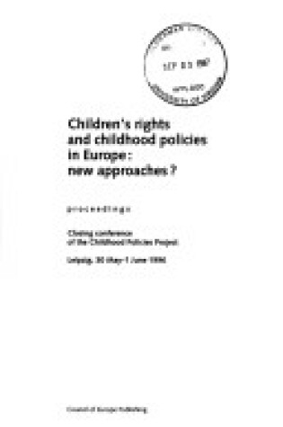 Cover of Children's Rights and Childhood Policies in Europe