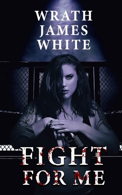 Book cover for Fight For Me