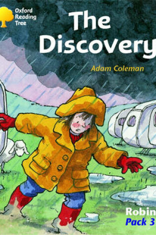 Cover of Oxford Reading Tree: Levels 6-10: Robins: the Discovery (Pack 3)