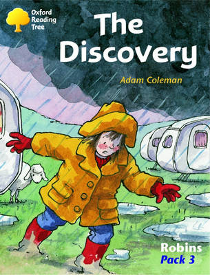 Book cover for Oxford Reading Tree: Levels 6-10: Robins: the Discovery (Pack 3)