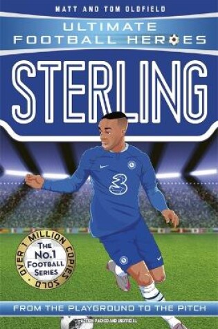 Cover of Sterling (Ultimate Football Heroes - the No. 1 football series): Collect them all!