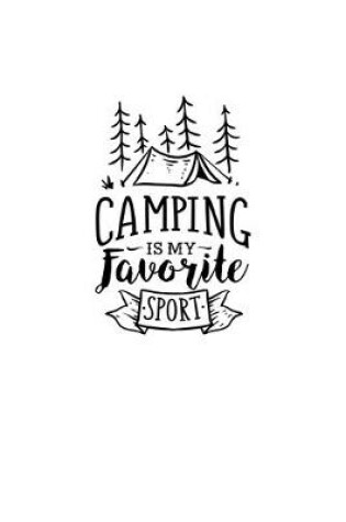 Cover of Camping Is MY Favorite Sport
