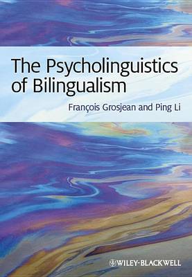 Cover of The Psycholinguistics of Bilingualism