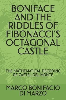 Book cover for Boniface and the Riddles of Fibonacci's Octagonal Castle