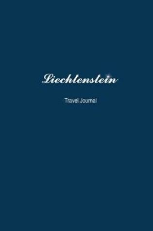 Cover of Liechtenstein Travel Journal