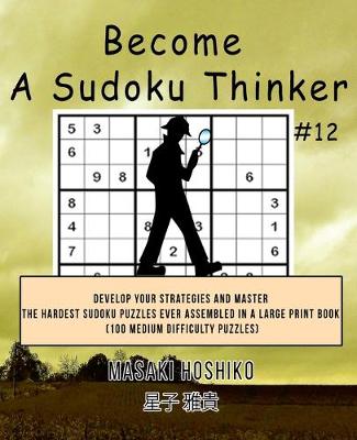 Book cover for Become A Sudoku Thinker #12
