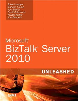 Book cover for Microsoft BizTalk Server 2010 Unleashed