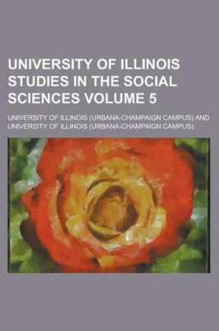 Cover of University of Illinois Studies in the Social Sciences Volume 5