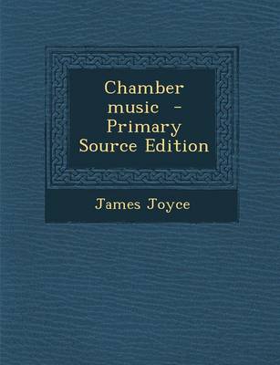 Book cover for Chamber Music - Primary Source Edition