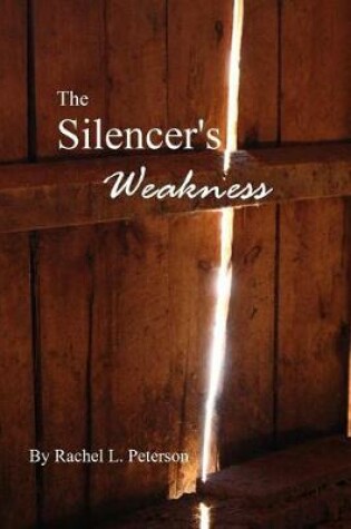 Cover of The Silencer's Weakness