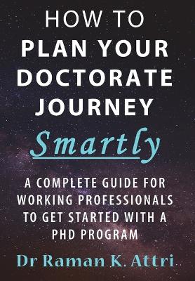 Cover of How to Plan Your Doctorate Journey Smartly