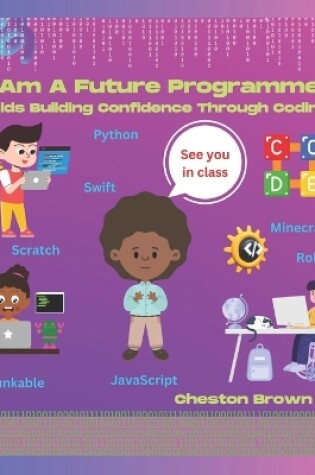 Cover of I Am A Future Programmer