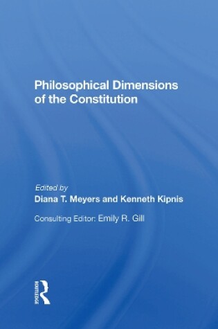 Cover of Philosophical Dimensions Of The Constitution