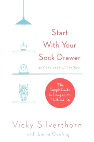 Cover of Start with Your Sock Drawer