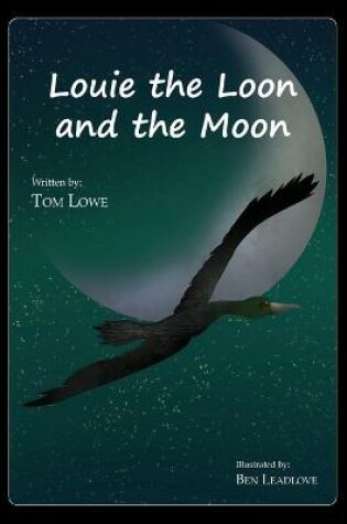 Cover of Louie the Loon and the Moon