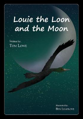 Book cover for Louie the Loon and the Moon