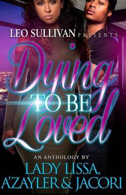 Book cover for Dying To Be Loved