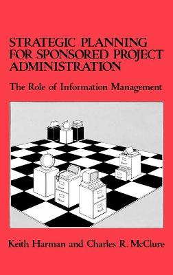 Book cover for Strategic Planning for Sponsored Projects Administration