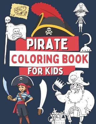 Book cover for Pirate Coloring Book For Kids
