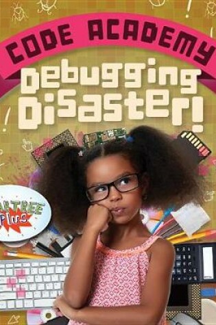 Cover of Debugging Disaster!