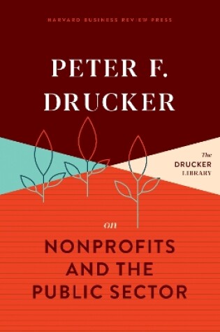 Cover of Peter F. Drucker on Nonprofits and the Public Sector