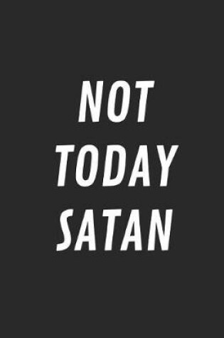 Cover of Not Today Satan