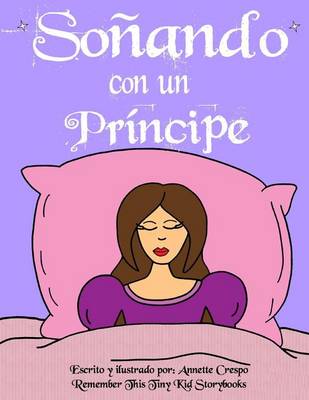 Book cover for Soñando con Un Principe