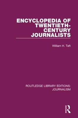 Book cover for Encyclopaedia of Twentieth Century Journalists